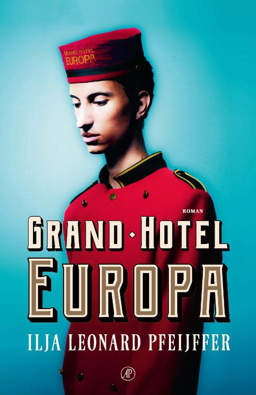 boekenbalie_9789029526227_cover Grand Hotel Europa