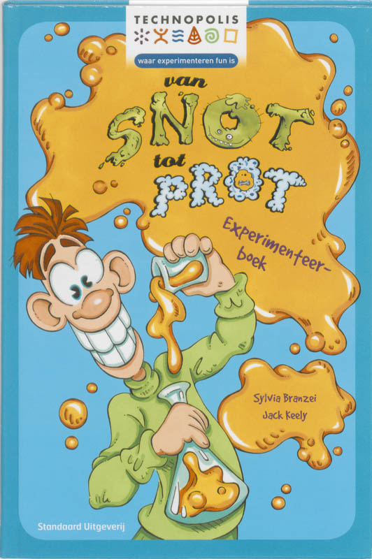 Van Snot Tot Prot / Experimenteerboek