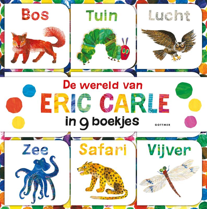 De wereld van Eric Carle in 9 boekjes gemaakt voor kleine handjes