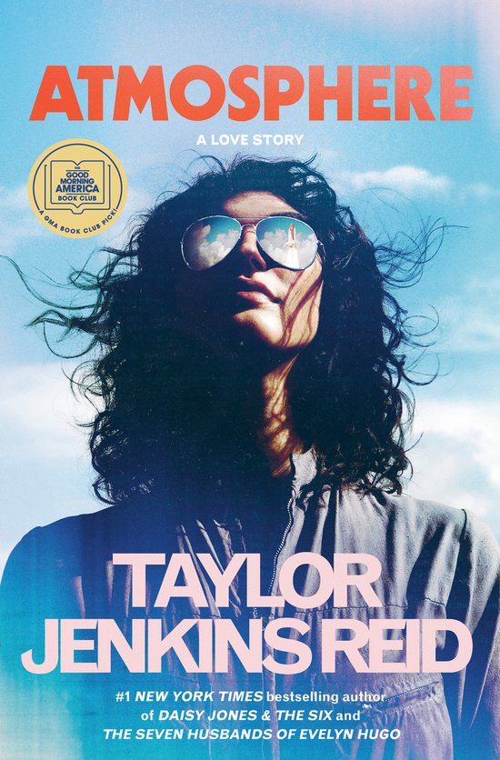 Taylor Jenkins Reid Atmosphere, A Gma Book Club Pick