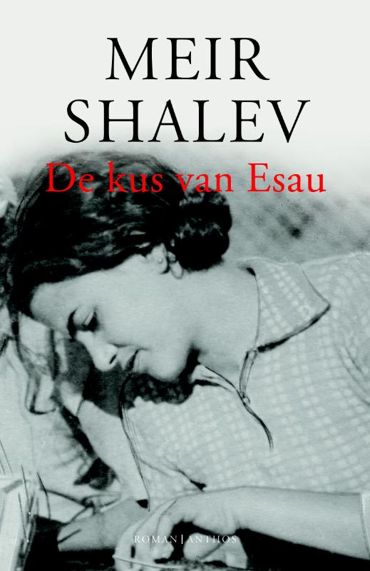 Meir Shalev De Kus Van Esau
