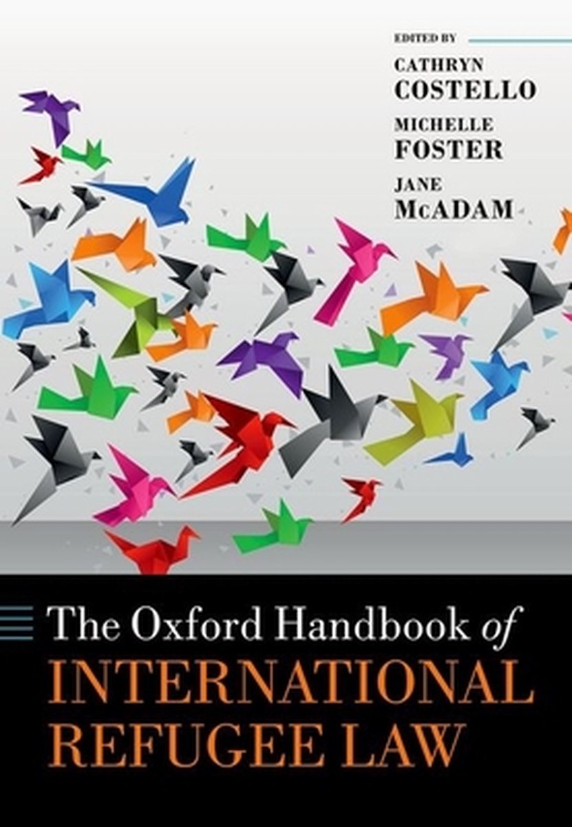 The Oxford Handbook of International Refugee Law