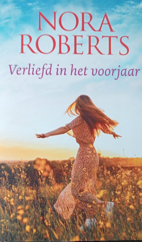 Verliefd in het voorjaar - Nora Roberts