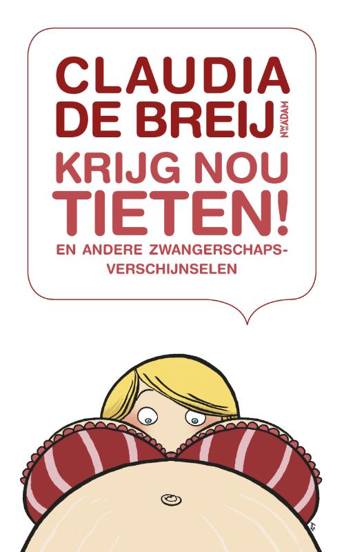 boekenbalie_9789046811757_cover Krijg nou tieten! en andere zwangerschapsverschijnselen