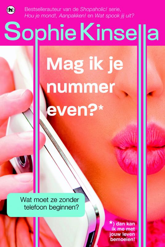 Sophie Kinsella Mag Ik Je Nummer Even?