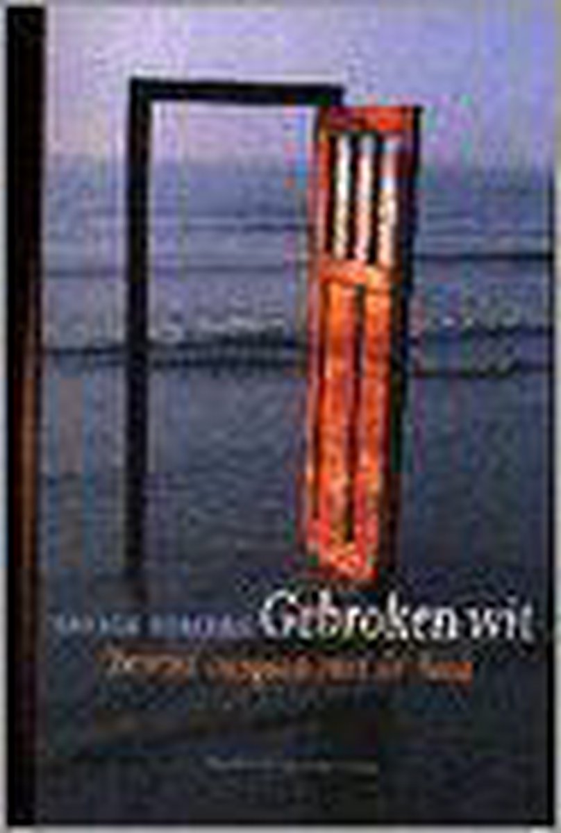 boekenbalie_9789056171377_cover Gebroken wit. Bewust omgaan met de