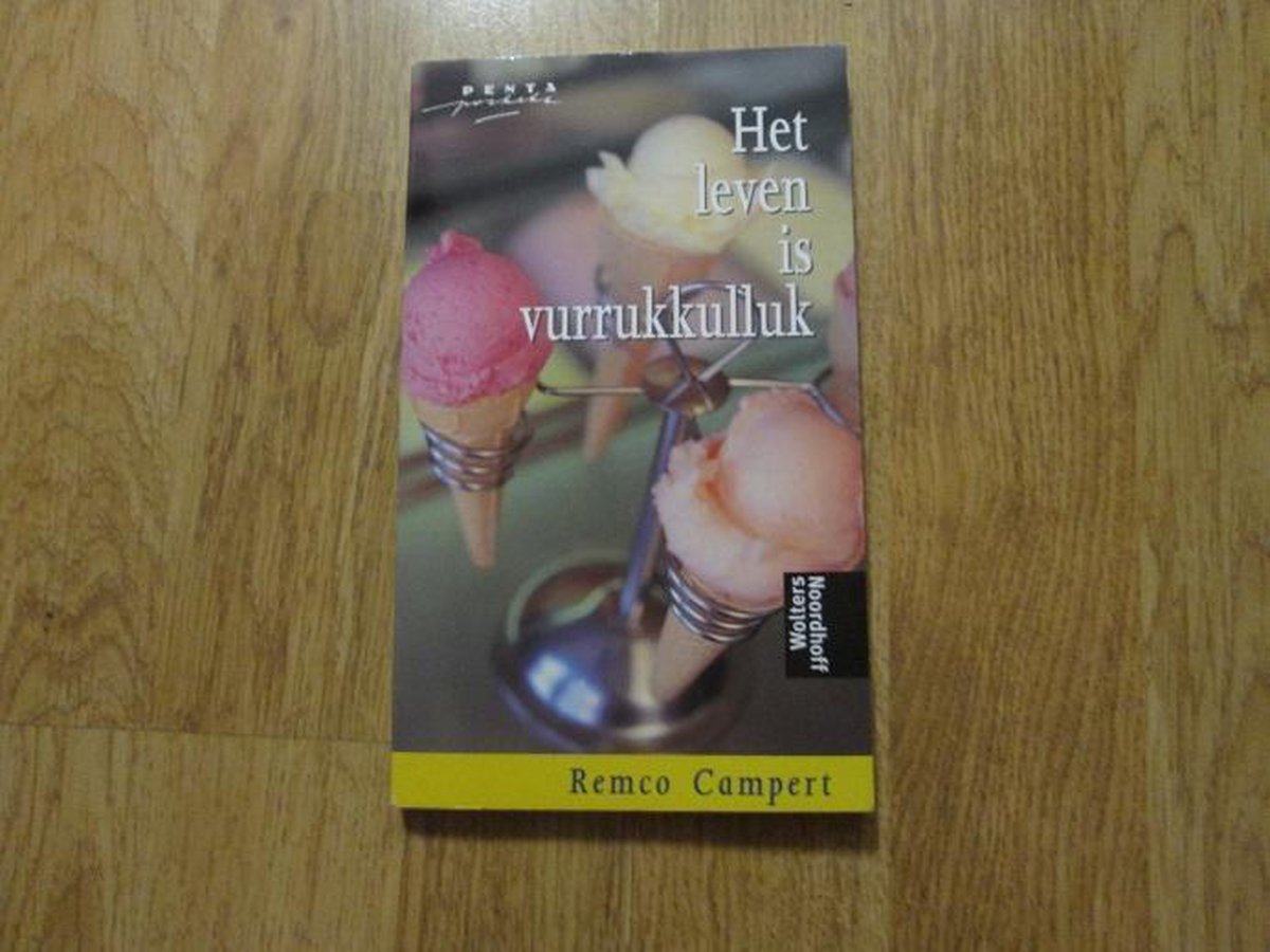 het leven is vurrukkukkuluk