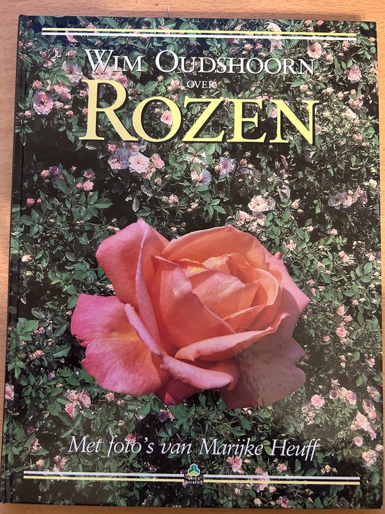 Wim oudshoorn over rozen