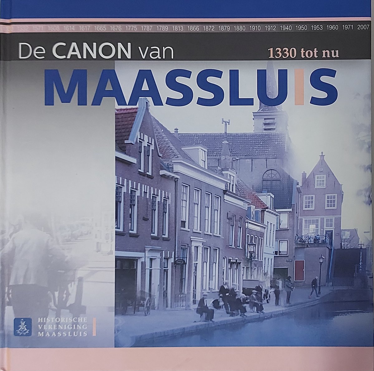 De Canon van Maassluis 1330 tot nu