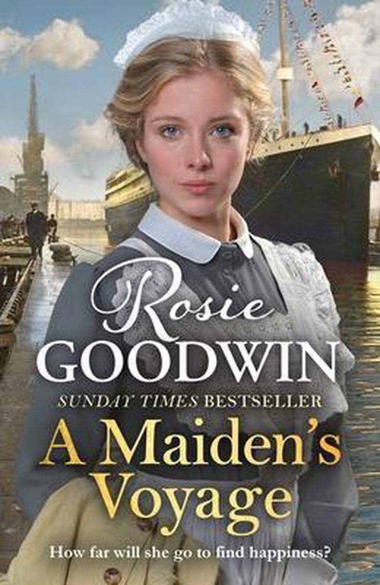 Rosie Goodwin A Maiden's Voyage thumbnail