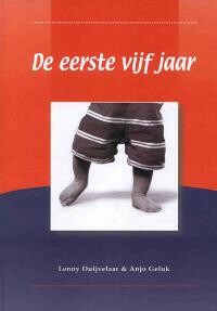 De eerste vijf jaar