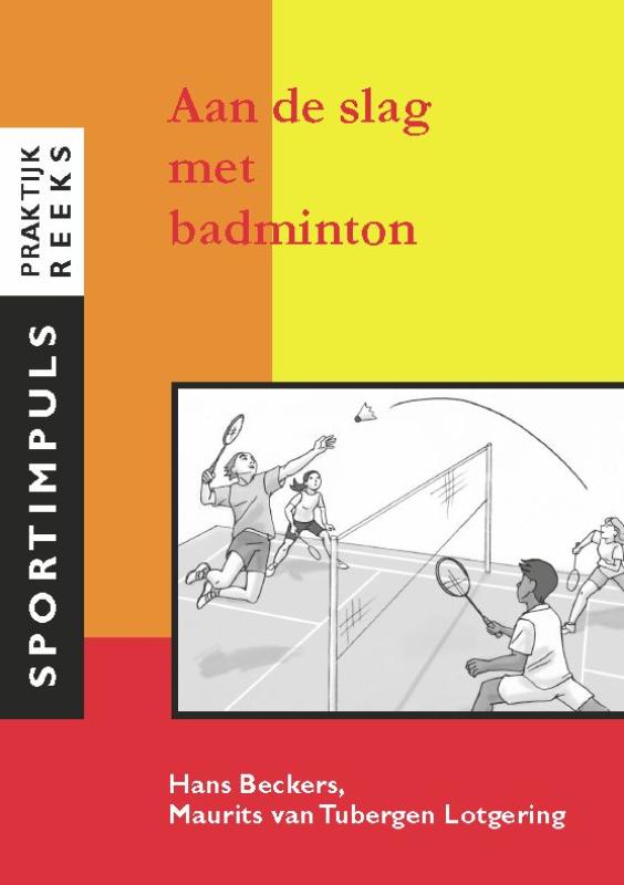 Aan de slag met badminton / Sportimpuls / 11