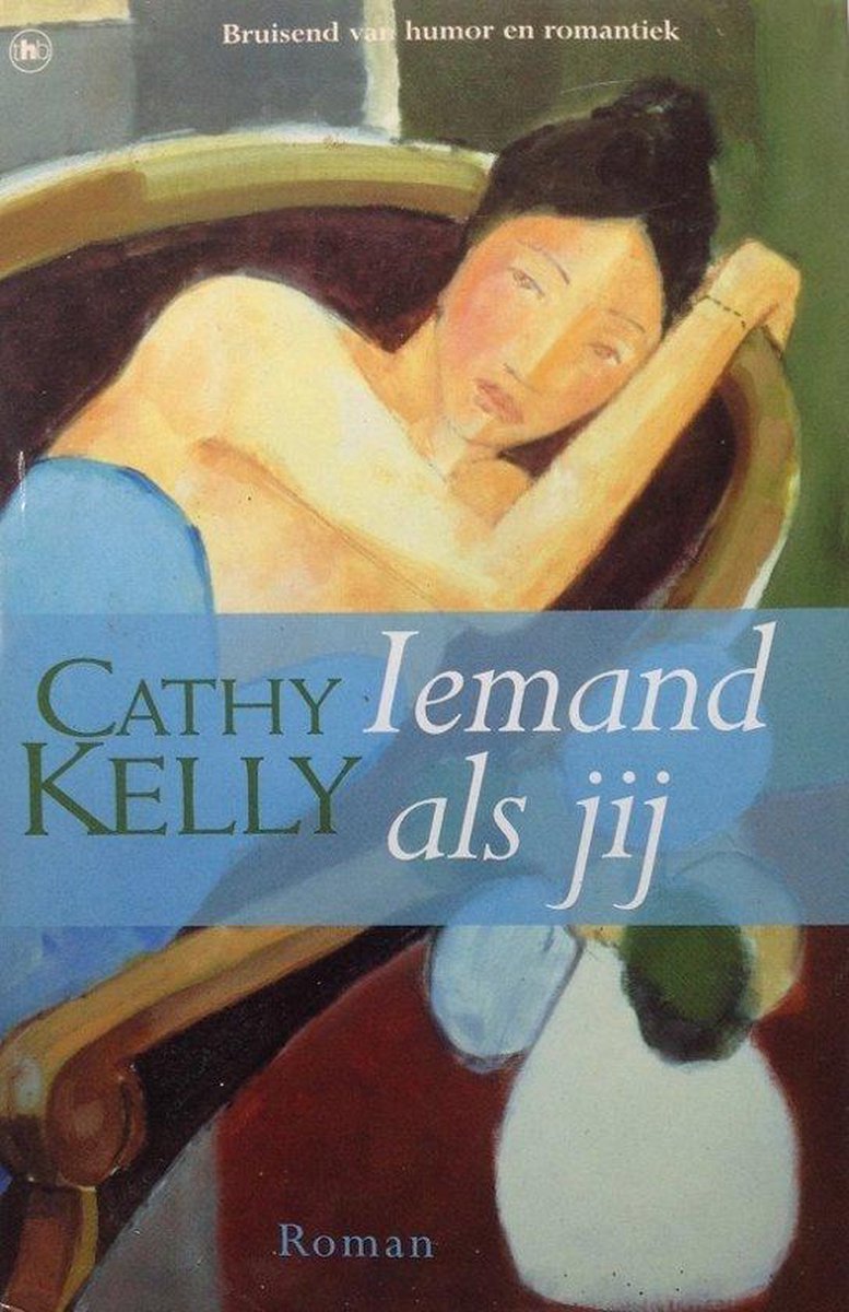 Iemand als jij. - Cathy Kelly.