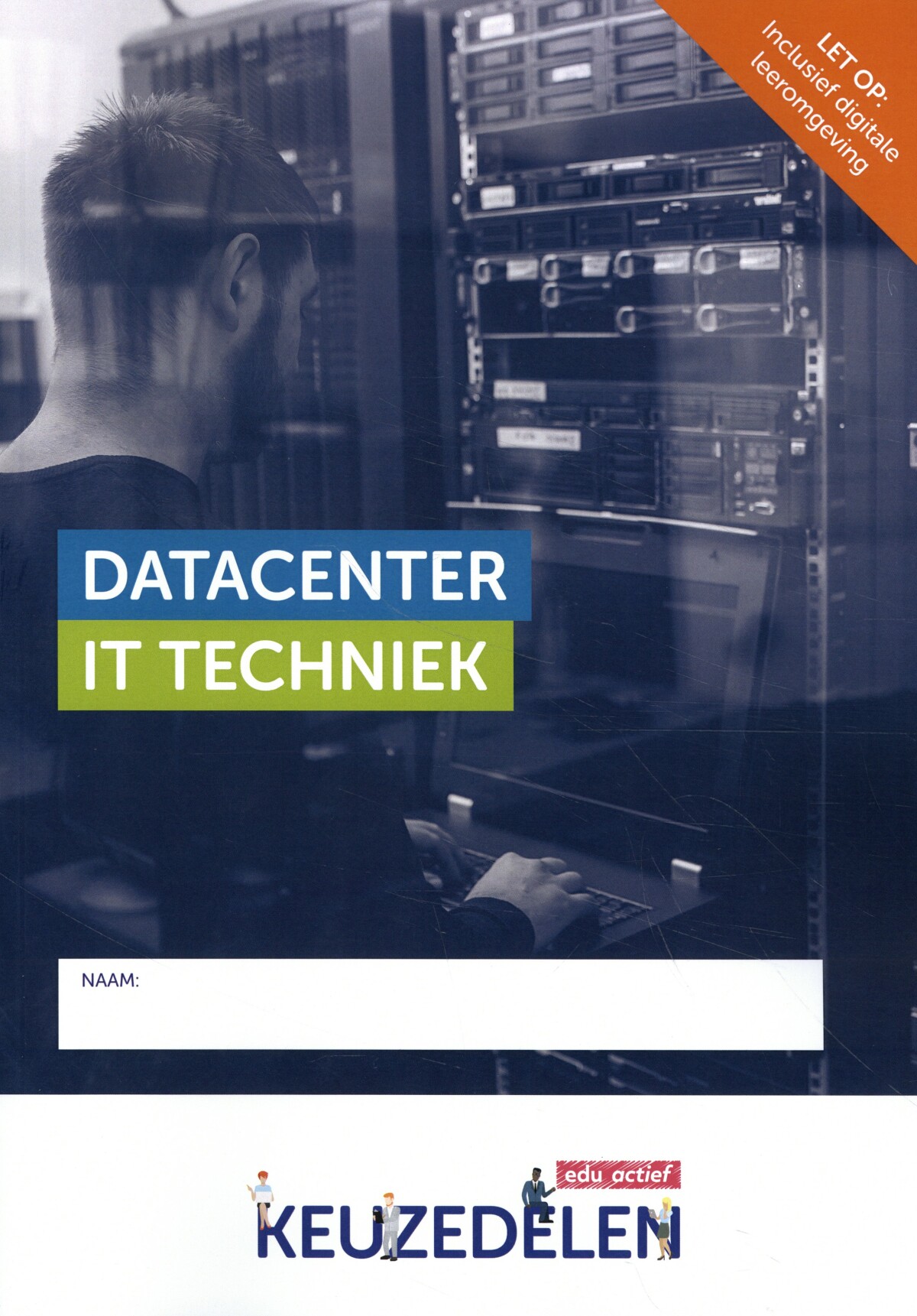 Keuzedeel Datacenter IT Techniek / Keuzedelen