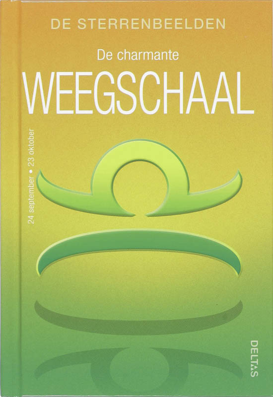 De sterrenbeelden / De charmante weegschaal