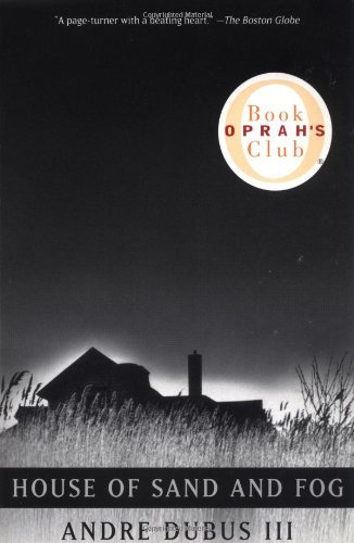 Andre Dubus Iii House Of Sand And Fog