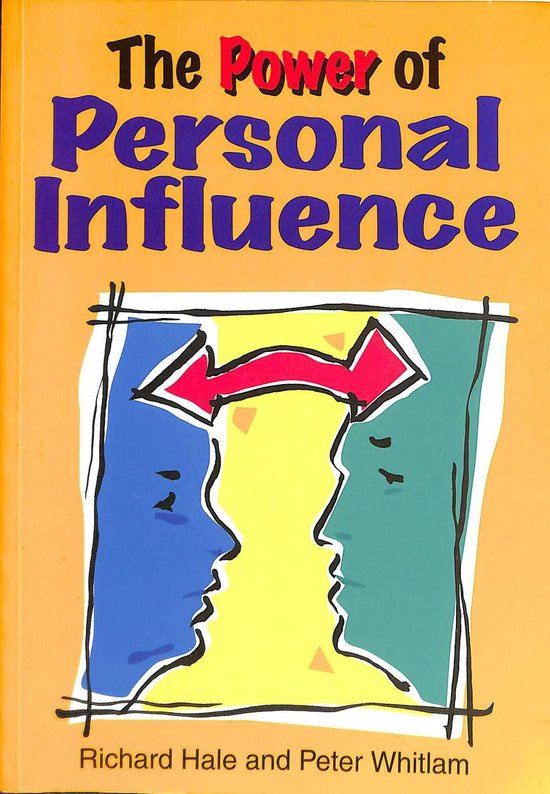 The Power of Personal Influence