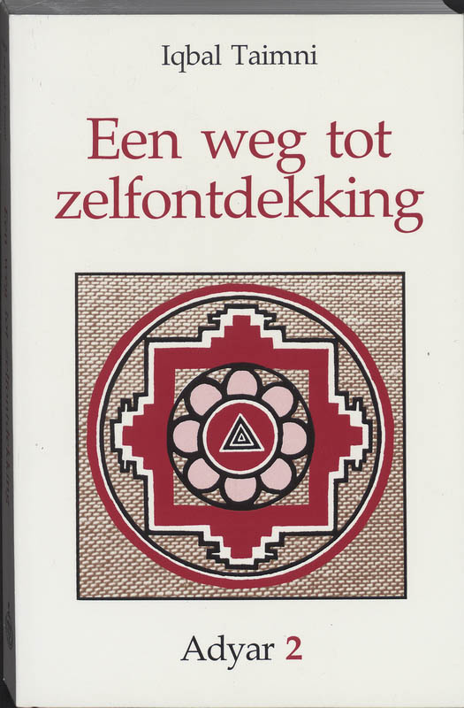 Een weg tot zelfontdekking / Adyar / 2