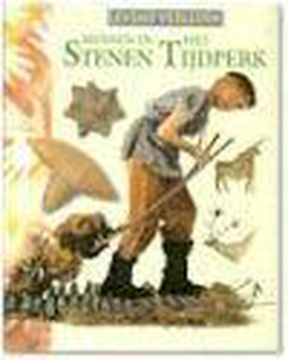 Mensen in het stenen tijdperk / Levend verleden