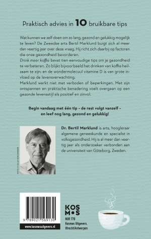 Drink meer koffie en 9 andere tips om lang, gezond en gelukkig te leven Drink meer koffie en 9 andere tips om lang, gezond en gelukkig te leven achterkant