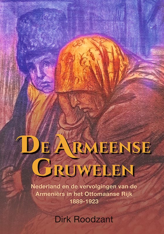 Dirk Roodzant De Armeense Gruwelen