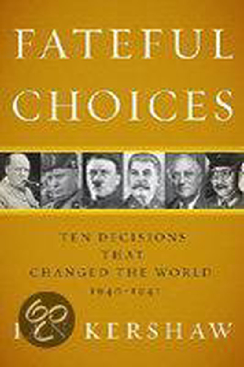 Fateful Choices