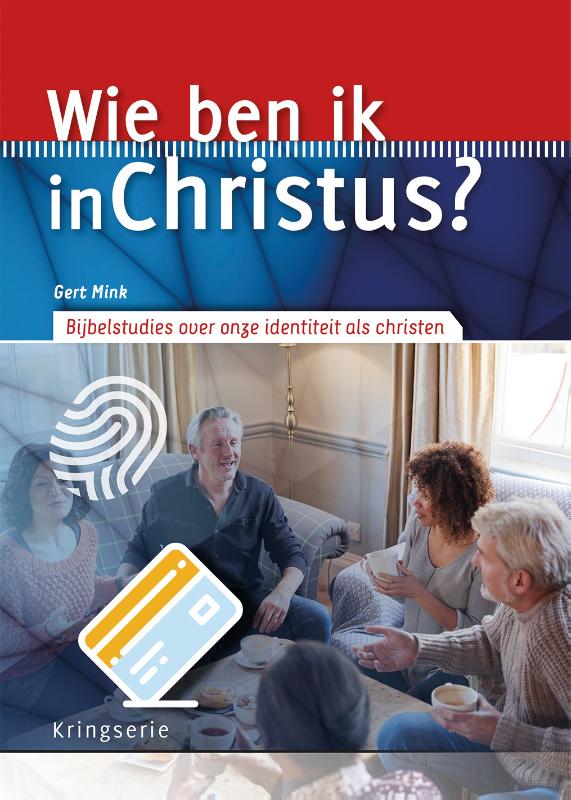 Wie ben ik in Christus? / Kringserie