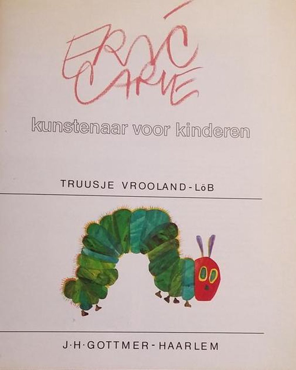 boekenbalie_9789025721343_cover Eric Carle: kunstenaar voor kinderen.