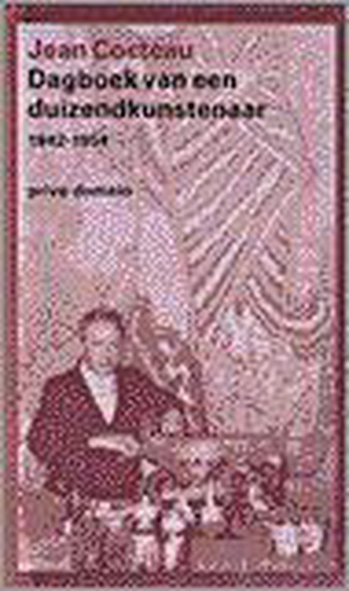 Dagboek Van Een Duizendkunstenaar / 1942-1954