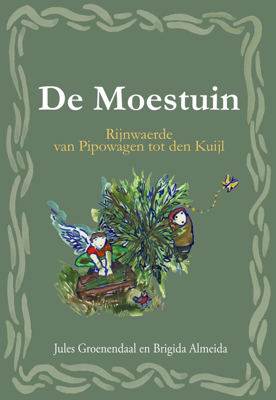 de Moestuin- boek- filosofisch en historisch sprookje