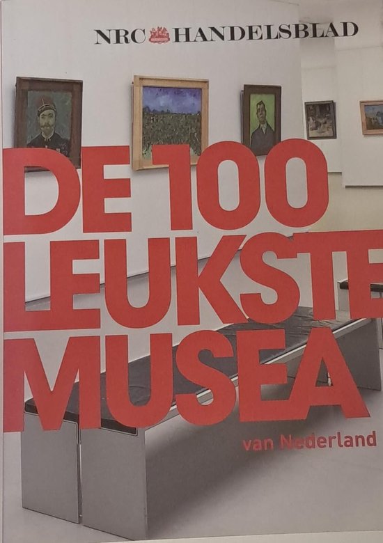 De 100n leukste musea van Nederland