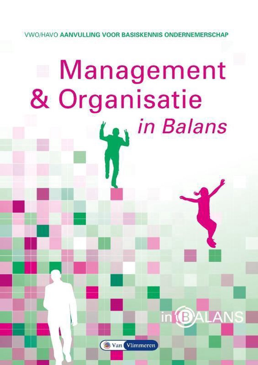 Management & organisatie in balans havo/vwo