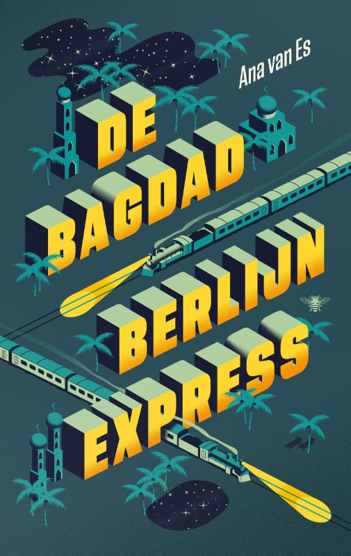 Ana van Es De Bagdad-Berlijnexpress thumbnail