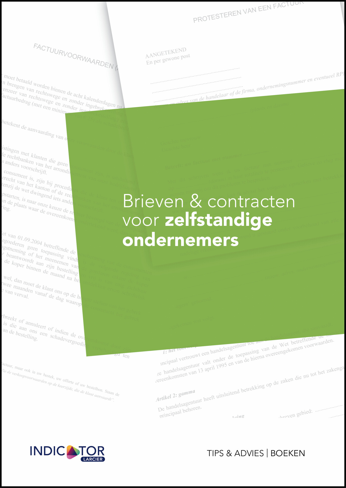 Brieven & contracten voor zelfstandige ondernemers / Reeks Tips & Advies