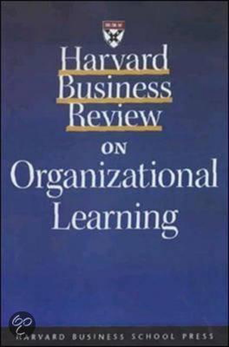 Harvard Business Review  On Organizational Learning