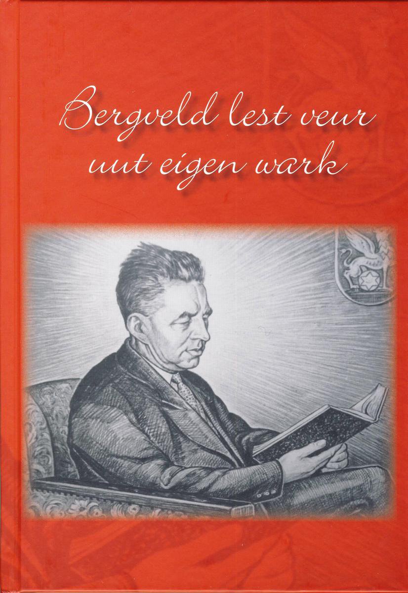 Bergveld lest veur uut eigen wark / Geschiedenis