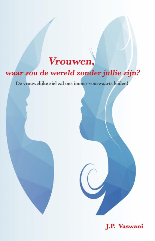 Vrouwen, Waar zou de wereld zonder jullie zijn?
