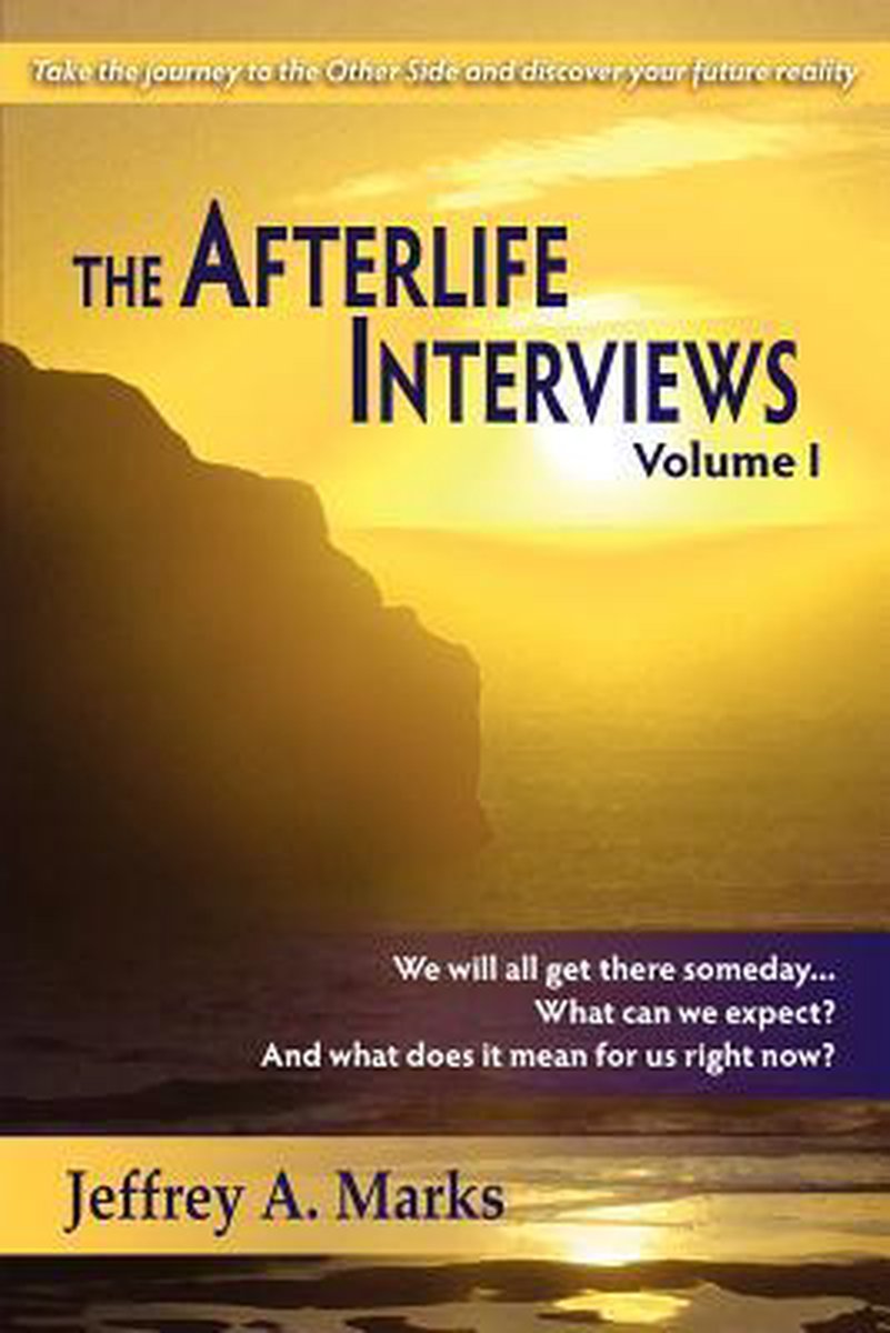 Afterlife Interviews