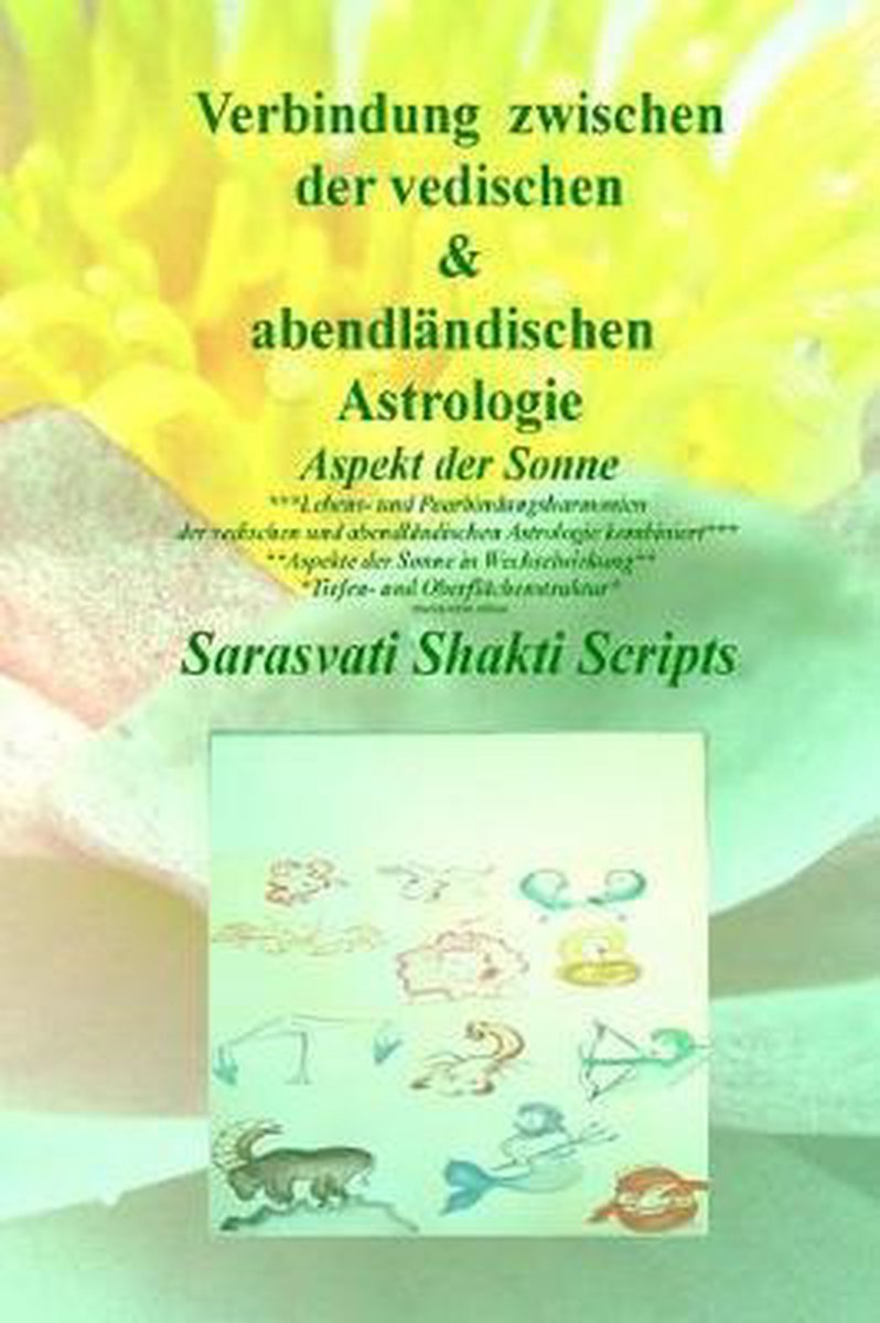 Sarasvati Shakti Scripts- Verbindung zwischen der abendlaendischen und vedischen Astrologie black&white