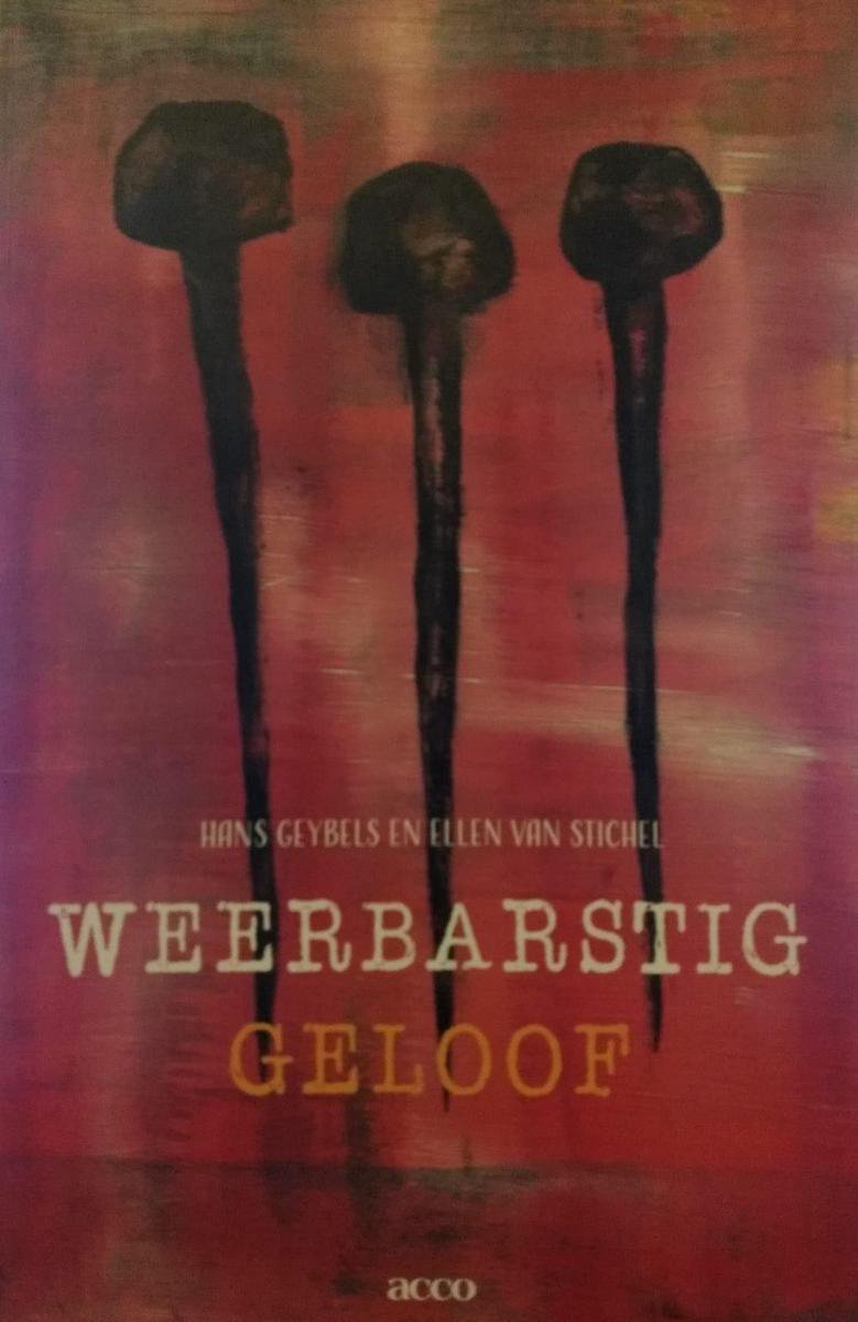 Weerbarstig geloof