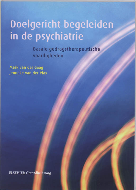 Doelgericht begeleiden in de psychiatrie