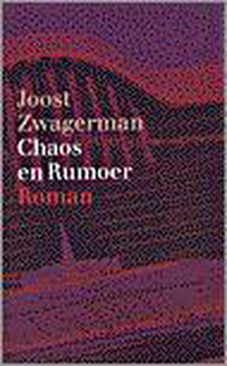 boekenbalie_9789029561648_cover Chaos en rumoer