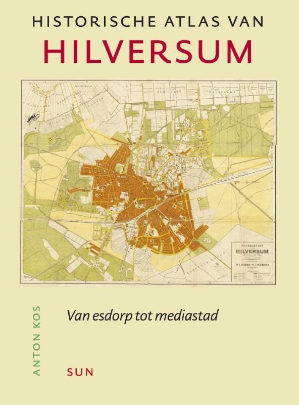 Historische atlas van Hilversum / Historische atlassen