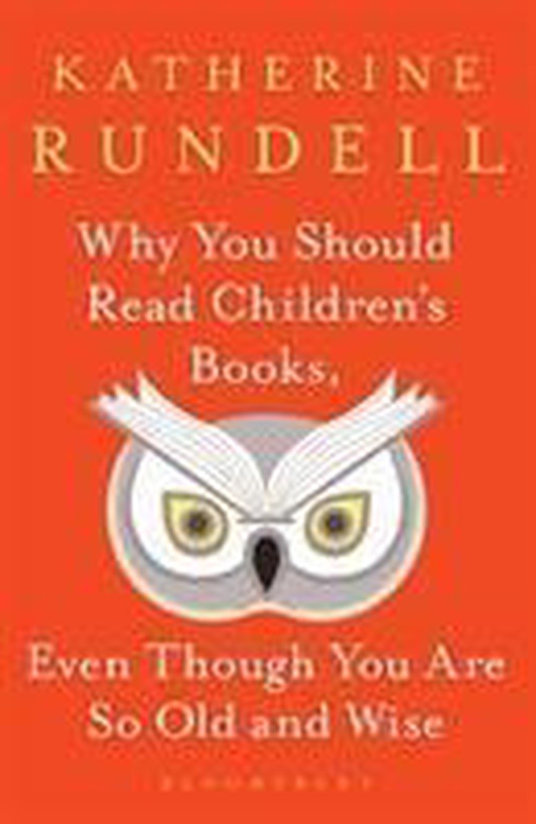 Why you should read children's books, even though you are so old and wise