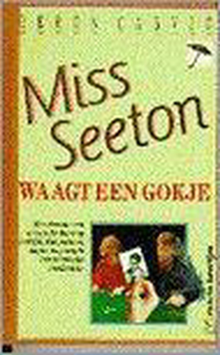Miss Seeton waagt een gokje / Miss Seeton