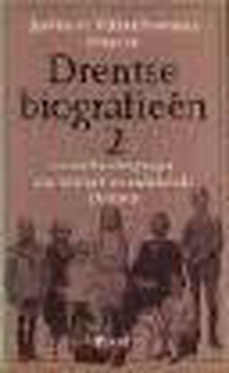 Drentse biografieen 2