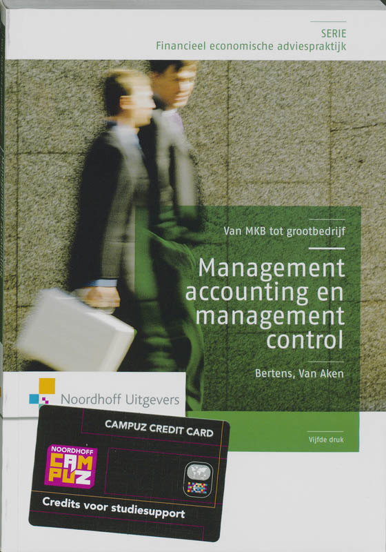 Antoon J. van Aken Management Control En Accounting / Leerboek