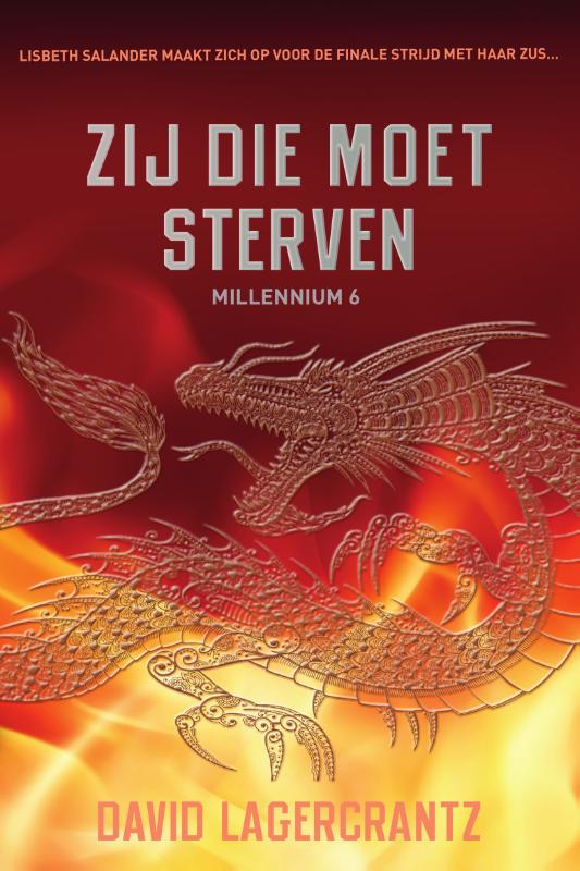 David Lagercrantz Zij Die Moet Sterven / Millennium / 6