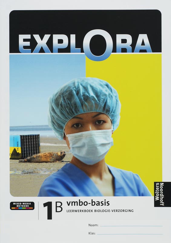 Leerwerkboek 1b vmbo-basis explora biologie-verzorging