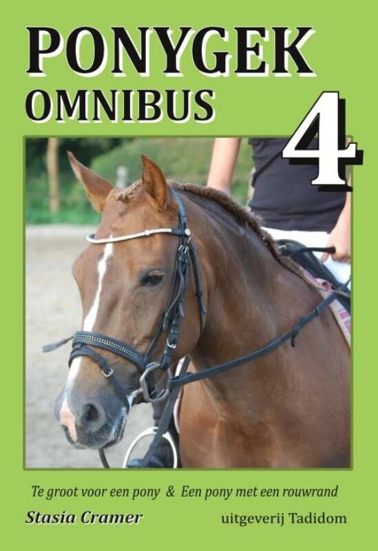 Te groot voor een pony en een pony met een rouwrand / Ponygek Omnibus / 4